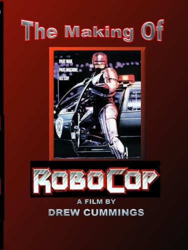 The Making of 'RoboCop'