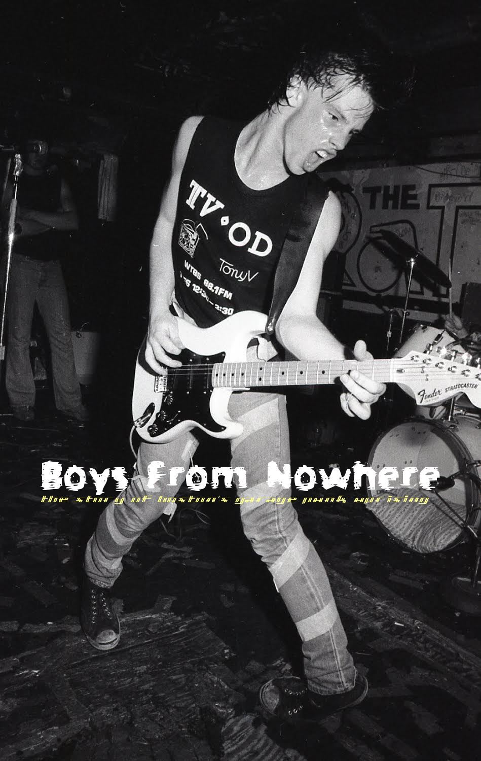Boys from Nowhere: The Story of Boston's Garage Punk Uprising